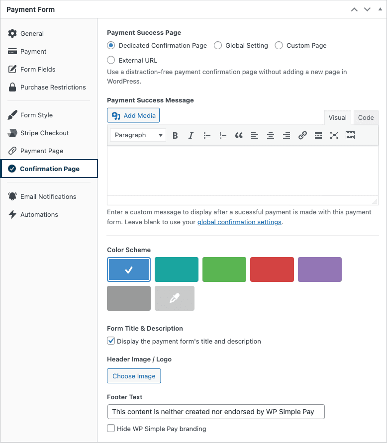 The Confirmation Page tab in the form editor showing the four Payment Success Page options and the Dedicated Confirmation Page styling controls.