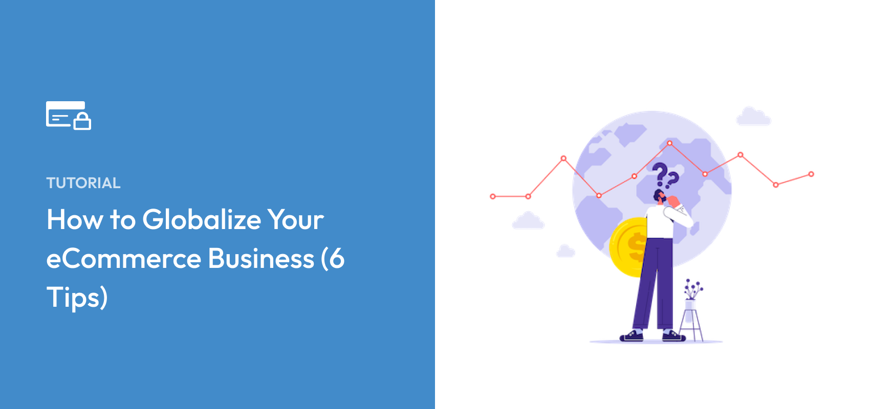 How to Globalize Your eCommerce Business (6 Tips)