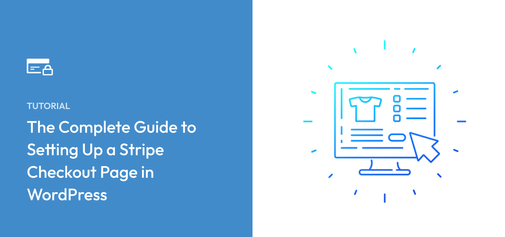 The Complete Guide to Stripe Checkout Page for WordPress