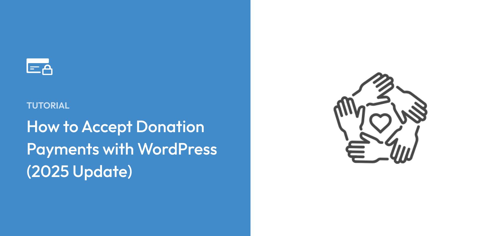 How to Accept Donation Payments Online with WordPress (2025 Update)