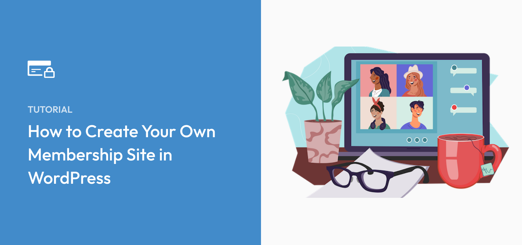 Complete Tutorial: How to Build a Membership Site on WordPress