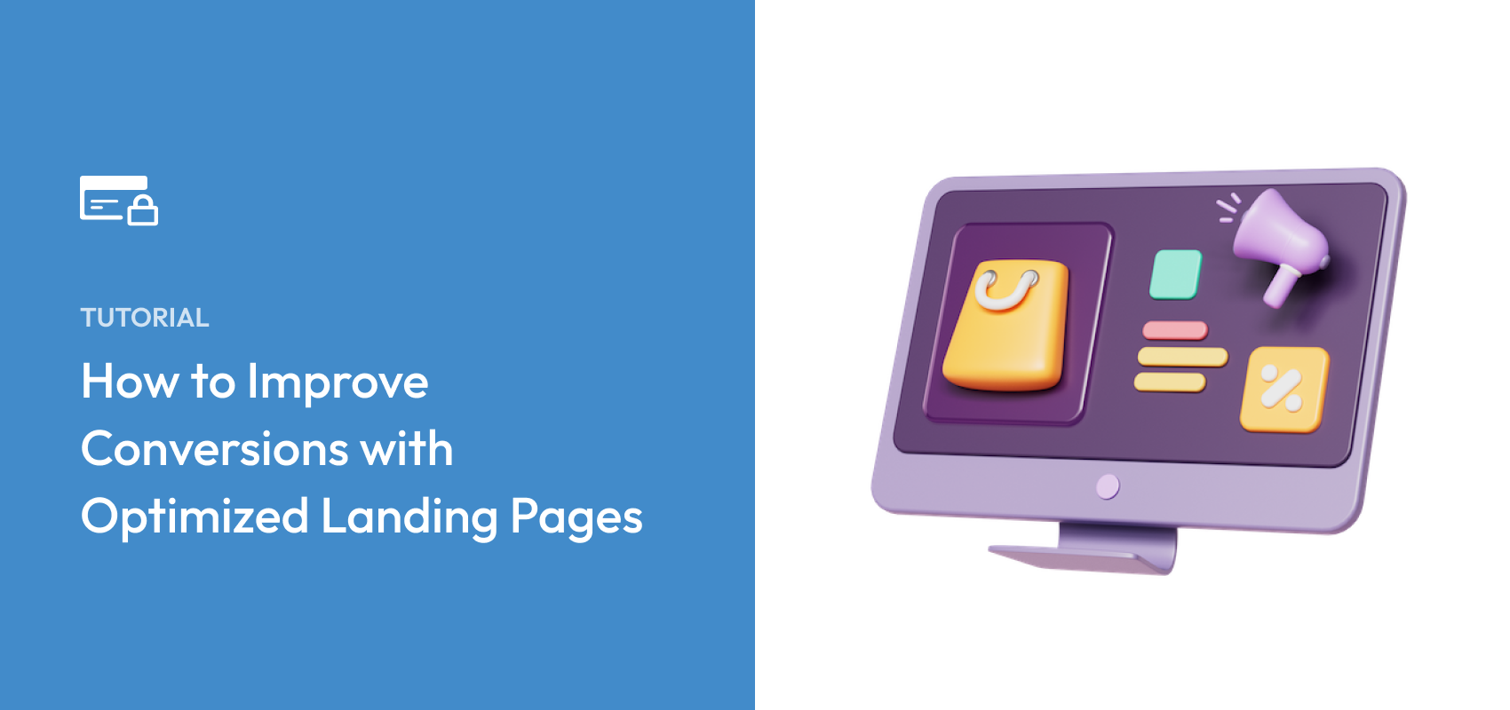 7 Easy Ways to Improve Conversions with Optimized Landing Pages