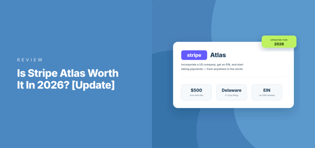 Is Stripe Atlas worth it?