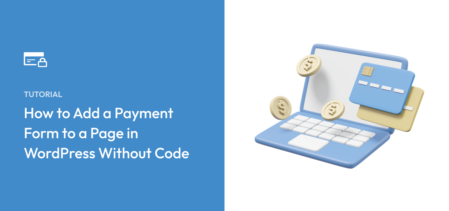 How to Add a Payment Form to a Page in WordPress Without Code (Step-by-Step)