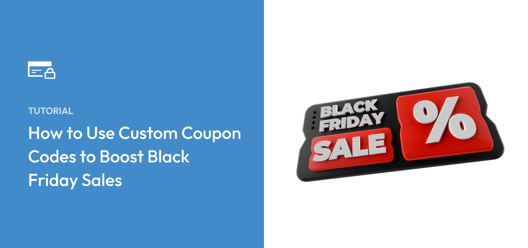 How to Use Custom Coupon Codes to Boost Black Friday Sales