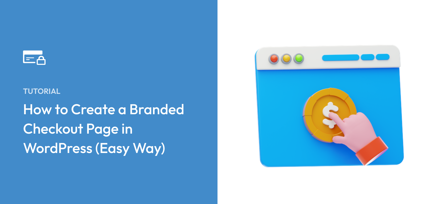 How to Create a Branded Checkout Page in WordPress (Easy Way)