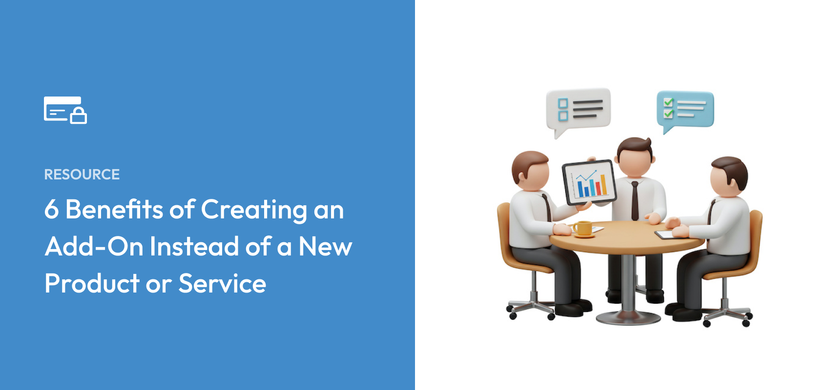 6 Benefits of Creating an Add-On Instead of a New Product