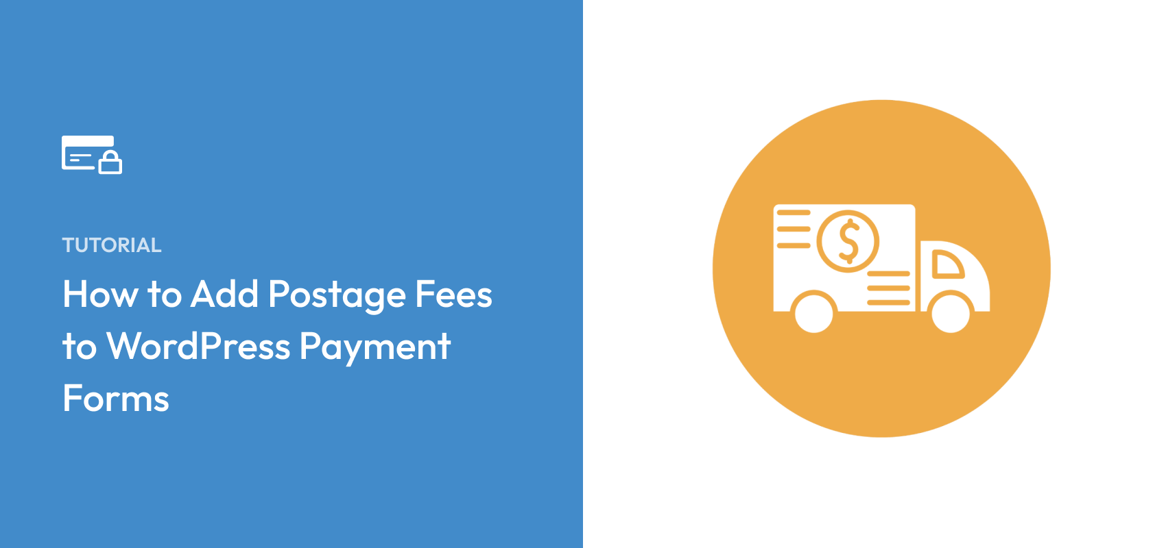 How to Add Postage Fees to WordPress Payment Forms