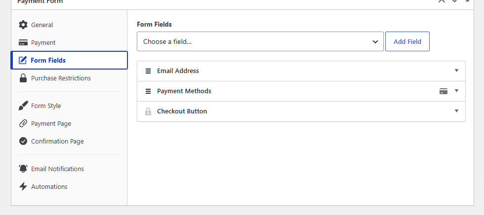 The Form Fields tab of the WP Simple Pay form builder showing Email Address, Payment Methods, and Checkout Button fields The Form Fields tab of the WP Simple Pay form builder showing Email Address, Payment Methods, and Checkout Button fields